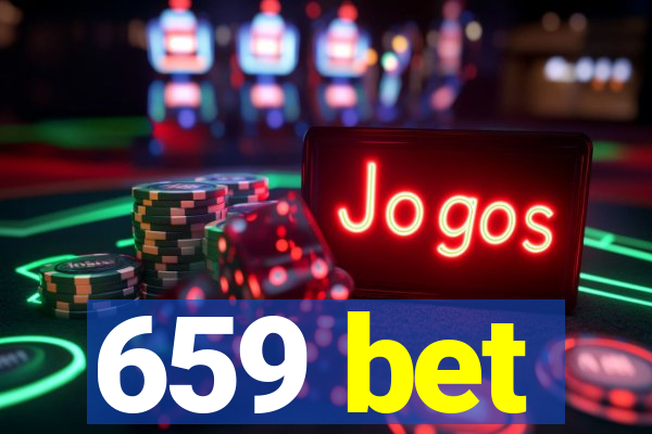 659 bet